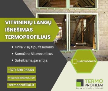 Vitrininių langų išnešimas termoprofiliais Visoje Lietuvoje