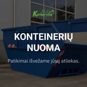 Statybinių atliekų konteinerių nuoma visoje Lietuvoje – KONTERVITA
