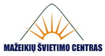 MAŽEIKIŲ ŠVIETIMO CENTRAS