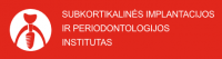 SUBKORTIKALINĖS IMPLANTACIJOS IR PERIODONTOLOGIJOS INSTITUTAS, UAB