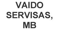 VAIDO SERVISAS, MB