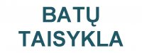 BATŲ TAISYKLA - avalynės ir galanterijos taisymas Vilniuje