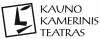 KAUNO KAMERINIS TEATRAS