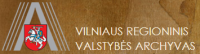 VILNIAUS REGIONINIS VALSTYBĖS ARCHYVAS