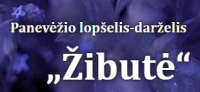 ŽIBUTĖ, PANEVĖŽIO LOPŠELIS - DARŽELIS