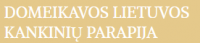 DOMEIKAVOS LIETUVOS KANKINIŲ BAŽNYČIA,  LIETUVOS KANKINIŲ PARAPIJA