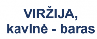 VIRŽIJA, kavinė - baras, Virgilijos Tamutienės IĮ