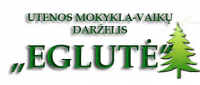 EGLUTĖ, Utenos mokykla - vaikų darželis