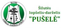 PUŠELĖ, Šilutės lopšelis - darželis