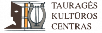 TAURAGĖS KULTŪROS CENTRAS